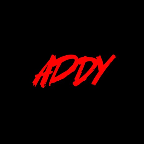 Addy | Boomplay Music