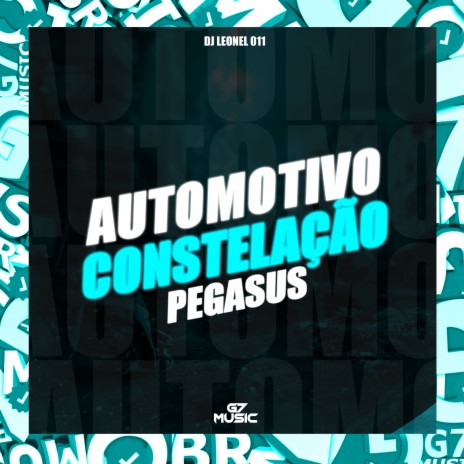 Automotivo Constelação Pégasus | Boomplay Music