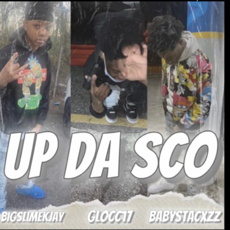 Up the Sco | Boomplay Music