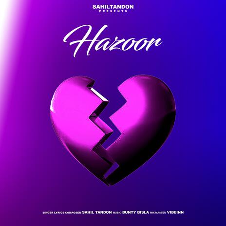 HAZOOR | Boomplay Music