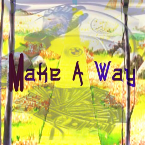 Make a Way | Boomplay Music