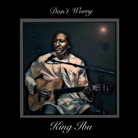 Don't Worry | Boomplay Music