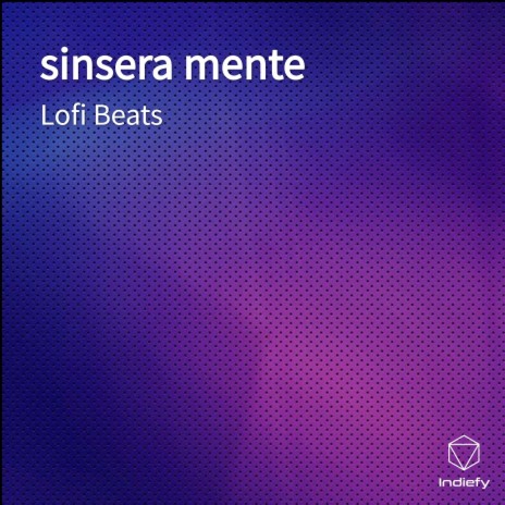 Sinsera Mente | Boomplay Music