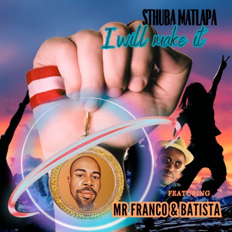 I will make it ft. Batista & Mr Franco | Boomplay Music