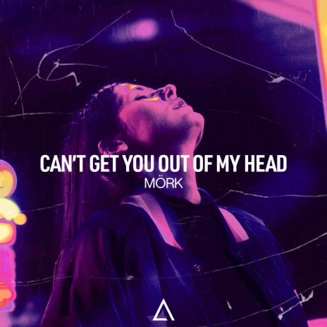 Can't Get You Out Of My Head | Boomplay Music