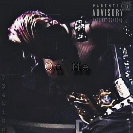 On Me | Boomplay Music