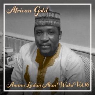 African Gold - Aminu Ladan Alan Waka Vol, 16
