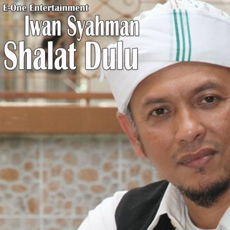 Shalat Dulu | Boomplay Music