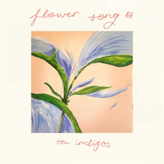 Flower Song