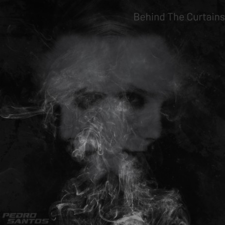 Behind the Curtains | Boomplay Music