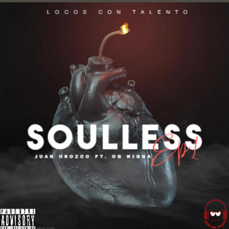 Soulless ft. OG Nigga | Boomplay Music