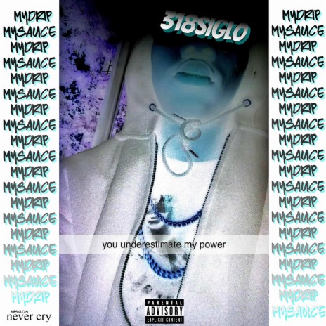 MyDrip MySauce | Boomplay Music