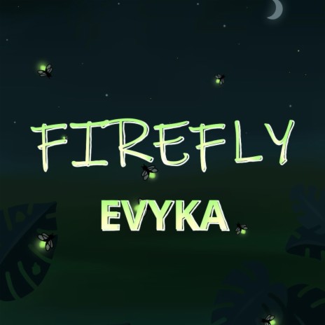 Firefly | Boomplay Music