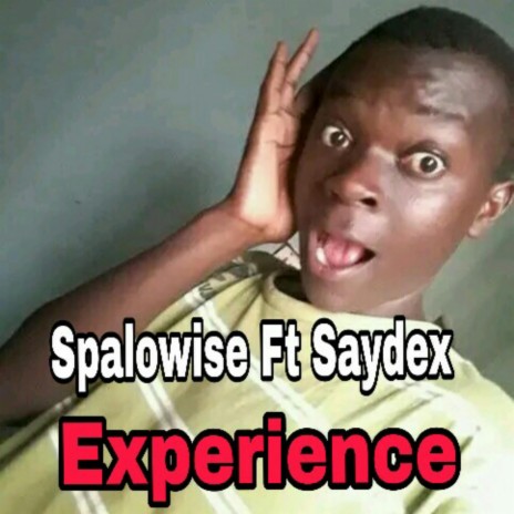 Experience (feat. Saydex)