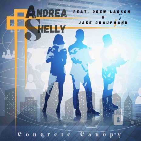 Concrete Canopy ft. Drew Larson & Jake Graupmann | Boomplay Music