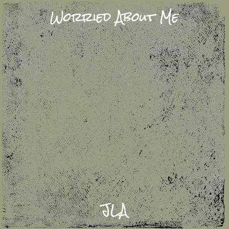 Worried About Me | Boomplay Music