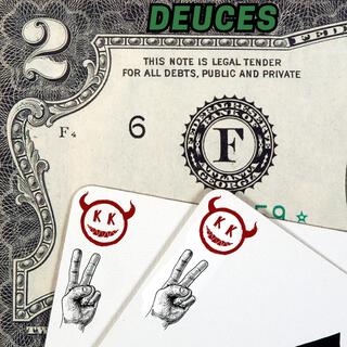 Deuces