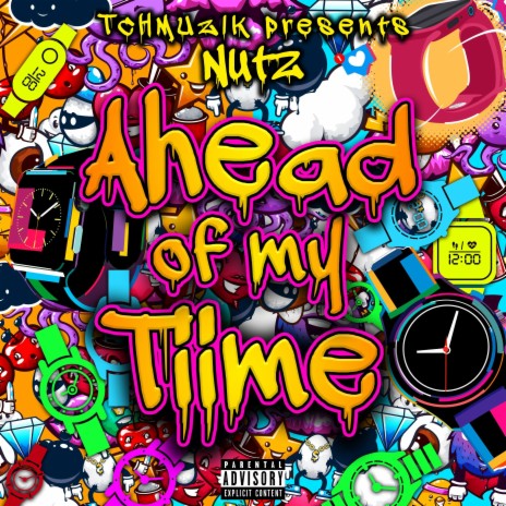 Ahead of my tiime | Boomplay Music