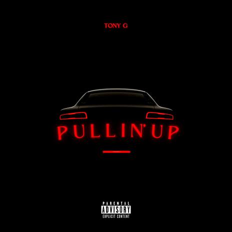 Pullin up | Boomplay Music