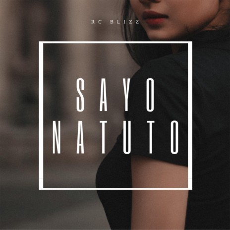 Sayo Natuto | Boomplay Music