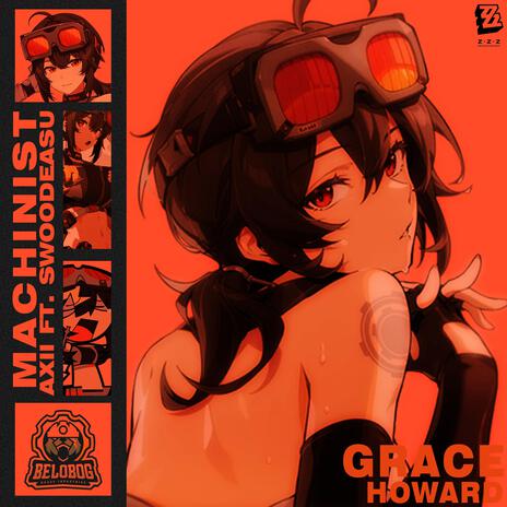 MACHINIST! (Extended) ft. Axii & Swoodeasu | Boomplay Music