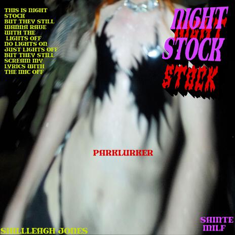 NIGHT STOCK ft. SAINTE MILF & PARKLURKER | Boomplay Music