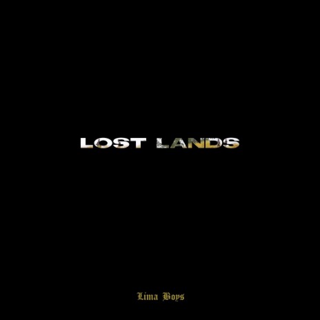 Lost Lands | Boomplay Music