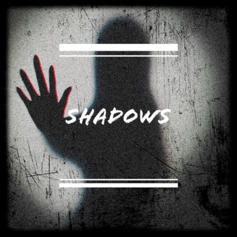 shadows | Boomplay Music