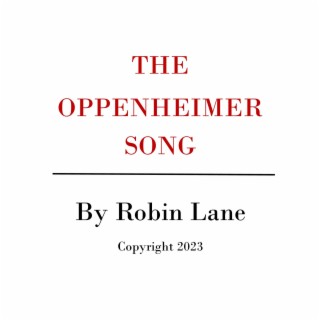 The Oppenheimer Song