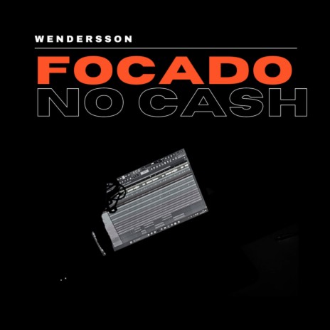 Focado no Cash Freestyle | Boomplay Music