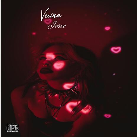 Vecina | Boomplay Music