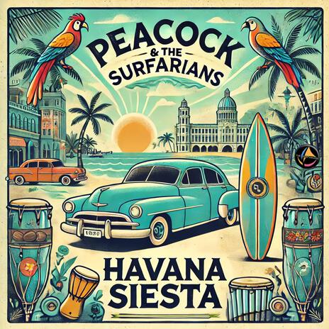 Havana Siesta ft. The Surfarians | Boomplay Music