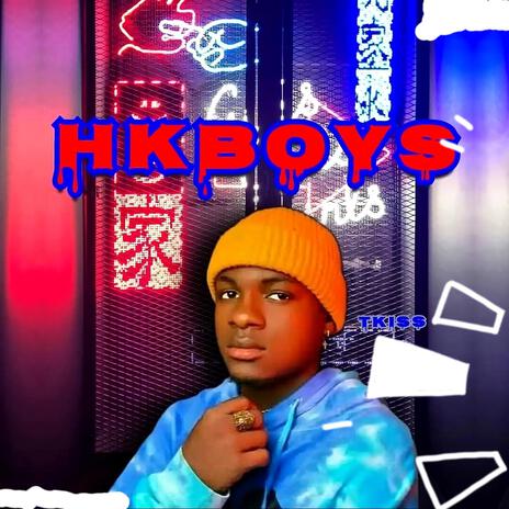 HK BOYS | Boomplay Music