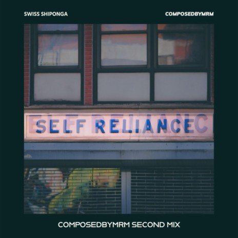 Self Reliance | Boomplay Music