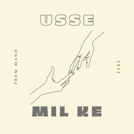 Usse Mil Ke | Boomplay Music