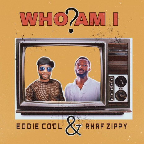 Who Am I? ft. Rhaf Zippy | Boomplay Music