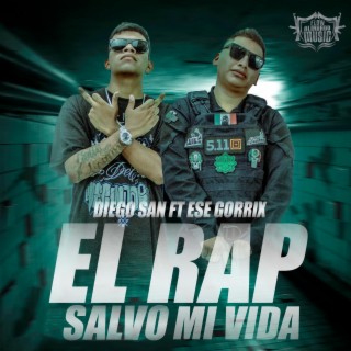 El Rap Salvo Mi Vida