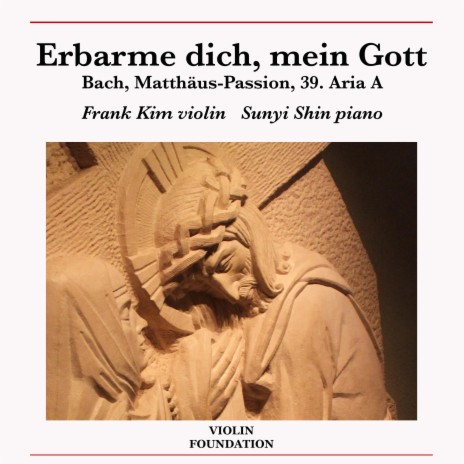 Bach Erbarme Dich Mein Gott | Boomplay Music