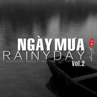 Rainy Day (Ngày mưa) - Nhạc thư giãn Vol.02