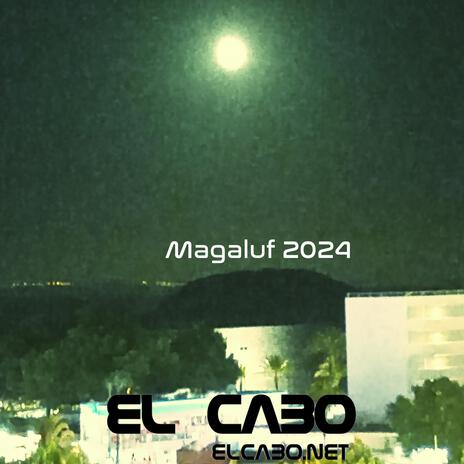 Magaluf 2024 | Boomplay Music