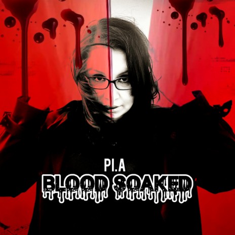 Blood Soaked | Boomplay Music