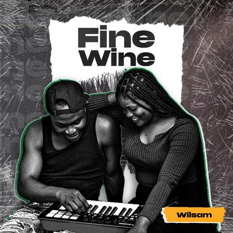 Fine Wine | Boomplay Music