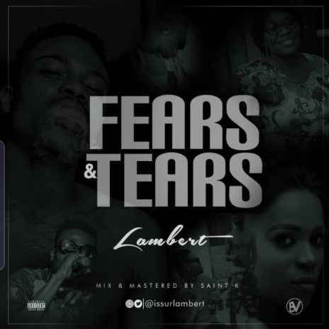 Fears & Tears | Boomplay Music
