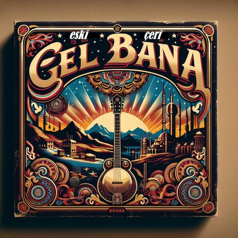 Gel Bana Gel Bana | Boomplay Music