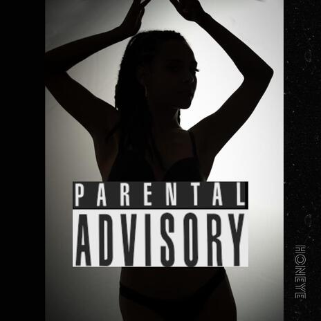 Parental Advisory | Boomplay Music