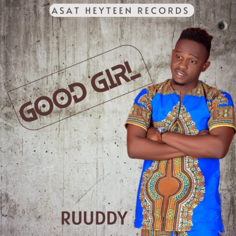 Good Girl ft. Astalabista | Boomplay Music