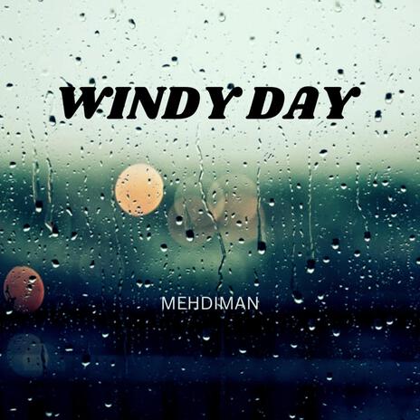 WINDY DAY | Boomplay Music