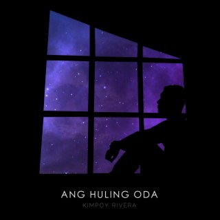 Ang Huling Oda lyrics | Boomplay Music