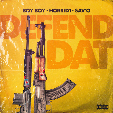 Defend Dat ft. Horrid1 & Sav'O | Boomplay Music