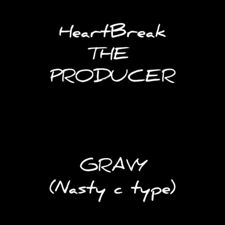 Gravy (Nasty C type Beat)